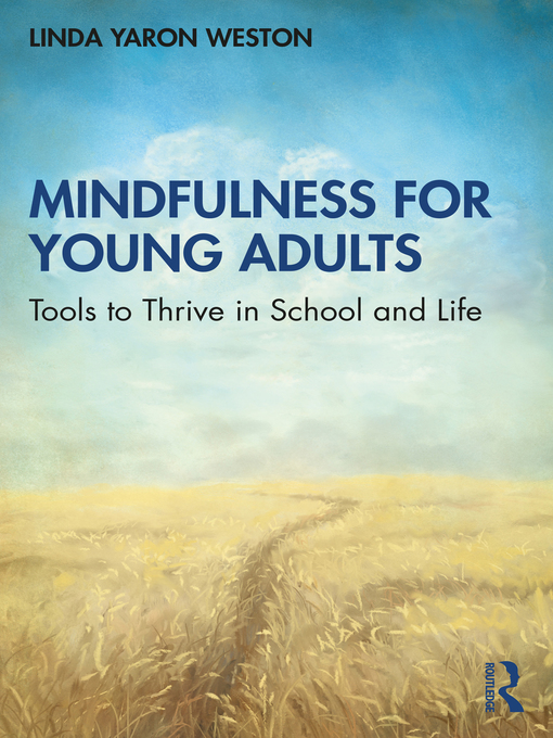 Title details for Mindfulness for Young Adults by Linda Yaron Weston - Available